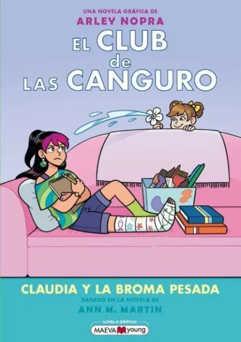 El Club de las Canguro 15 Claudia y la Broma Pesada