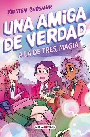 Una Amiga de Verdad 3 a la de Tres, Magia