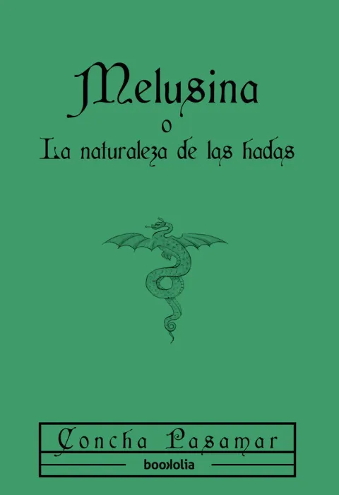 Melusina o la Naturaleza de las Hadas