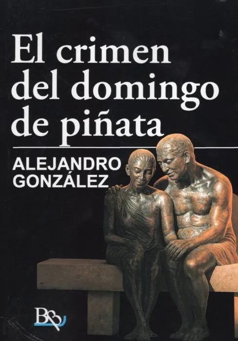 El Crimen del Domingo de Piñata