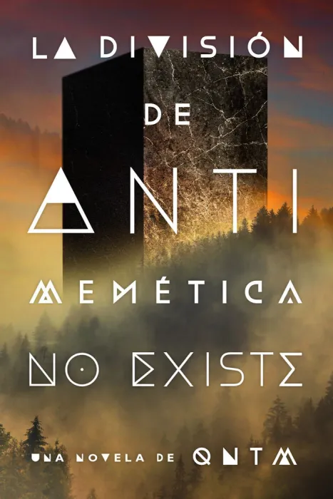 La Division de Antimemética no Existe