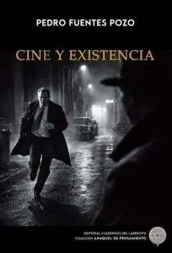Cine y Existencia