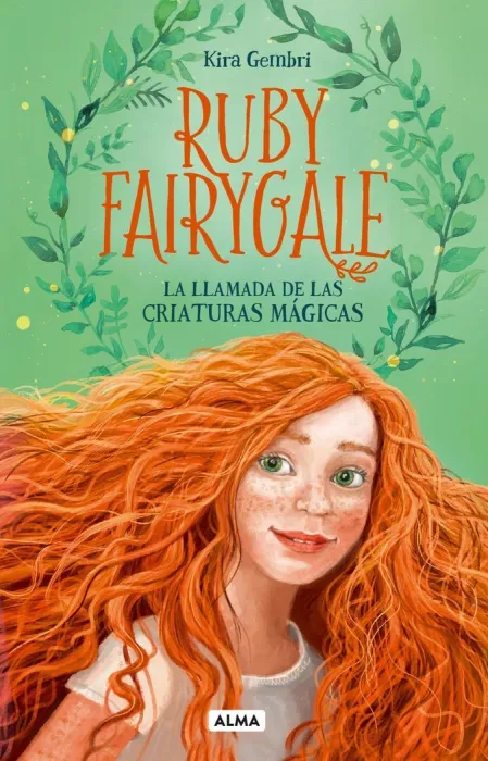 Ruby Fairygale. La Llamada de las Criaturas Mágicas