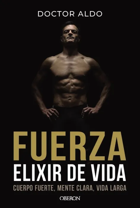 Fuerza. Elixir de Vida