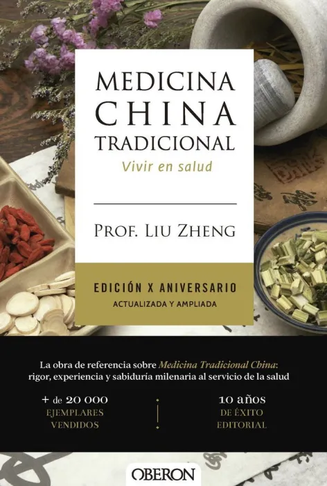 Medicina China Tradicional. Edición X Aniversario
