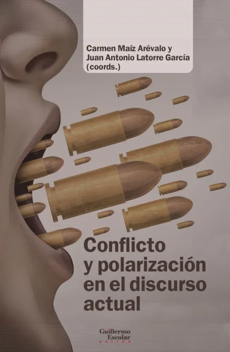 Conflicto y Polarización en el Discurso Actual