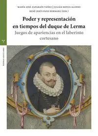 Poder y Representación en Tiempos del Duque de Lerma