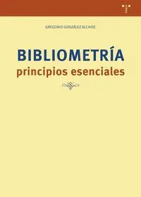 Bibliometría: Principios Esenciales