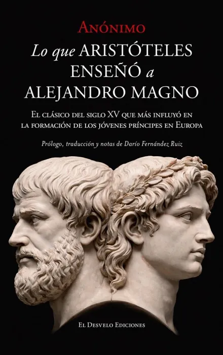 Lo que Aristóteles Enseñó a Alejandro Magno