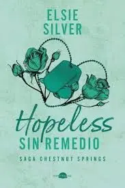 Hopeless. Sin Remedio (Edición Especial)