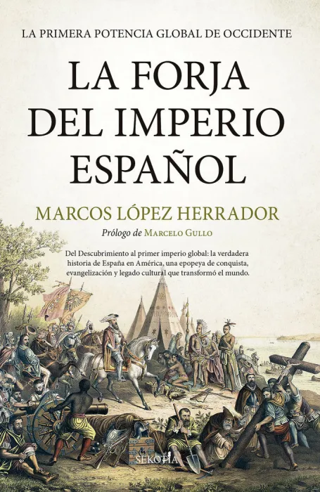 La Forja del Imperio Español