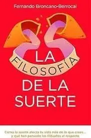 La Filosofia de la Suerte
