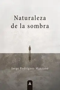 Naturaleza de la Sombra