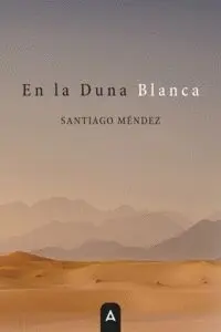 En la Duna Blanca