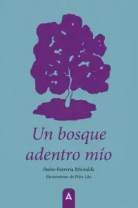 Un Bosque Adentro mío