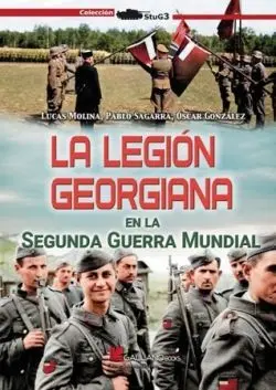 La Legión Georgiana en la Segunda Guerra