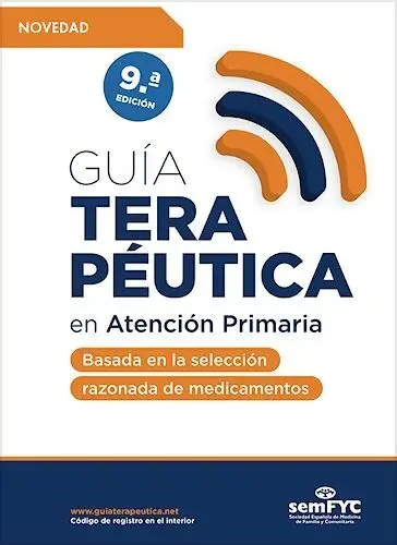 Guía Terapéutica en Atención Primaria Basada en la Selección Razonada de Medicamentos