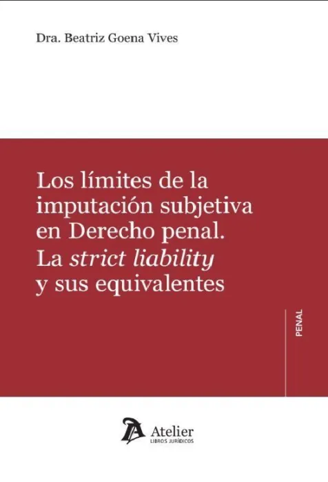 Los Limites de la Imputacion Subjetiva en Derecho Penal