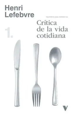 Crítica de la Vida Cotidiana 1
