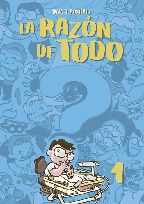 La Razón de Todo T. 1