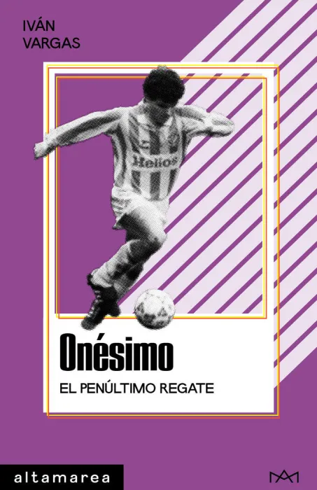 Onésimo. El Penúltimo Regate