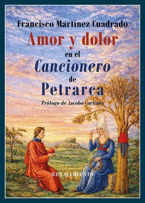 Amor y Dolor en el Cancionero de Petrarca