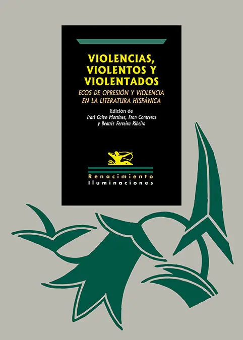 Violencias, Violentos y Violentados