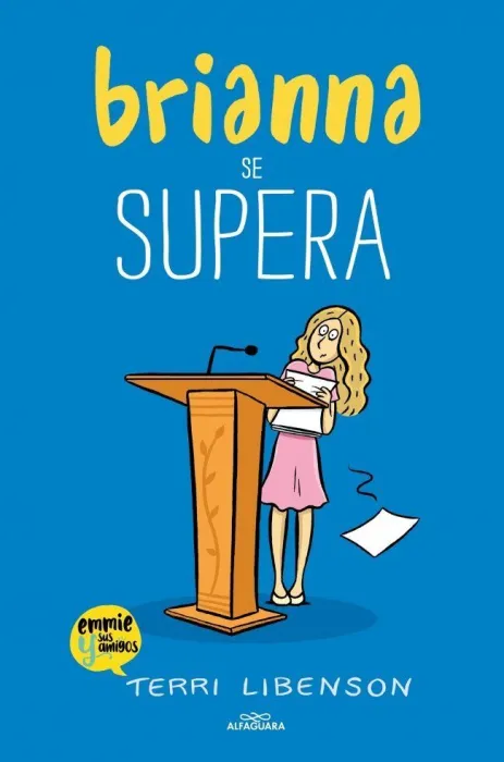 Brianna se Supera - Emmie & Sus Amigos 4