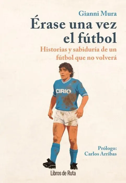 Érase una Vez el Fútbol