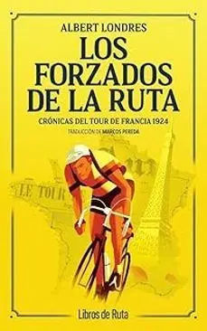 Los Forzados de la Ruta