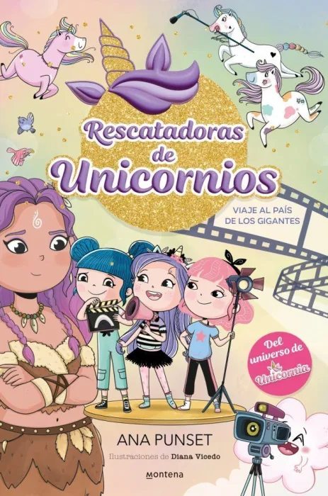 Rescatadoras de Unicornios 10. Viaje Al País de los Gigantes