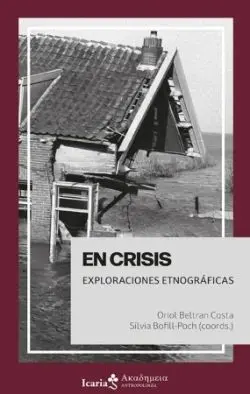 En Crisis. Exploraciones Etnograficas