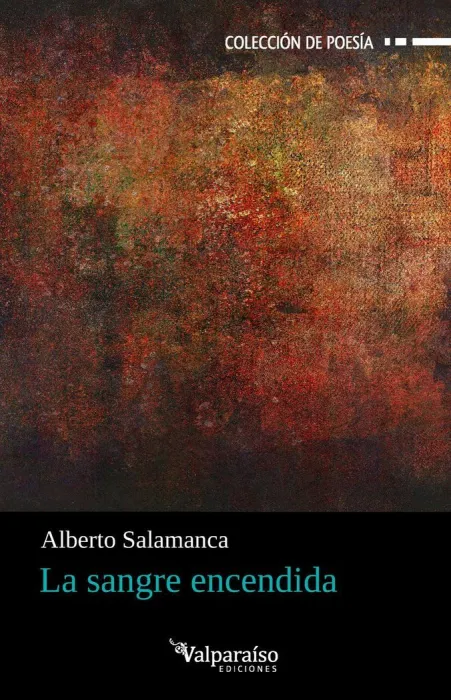La Sangre Encendida