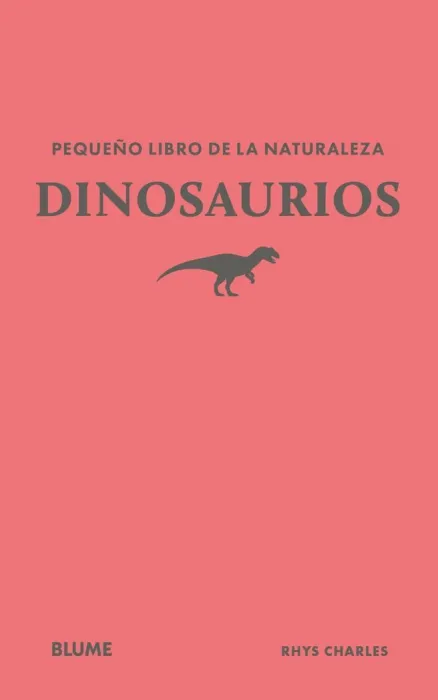 Pequeño Libro de la Naturaleza. Dinosaurios