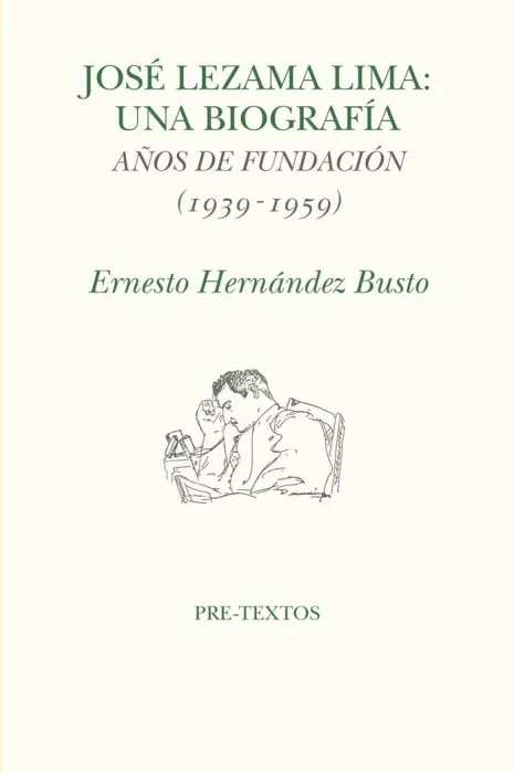 José Lezama Lima: una Biografia
