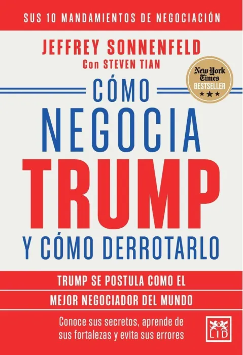 Cómo Negocia Trump y Cómo Derrotarle