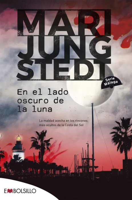 En el Lado Oscuro de la Luna (Serie Málaga 2