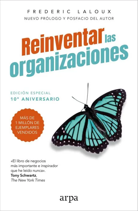 Reinventar las Organizaciones (Edición Especial 10 Aniversario)