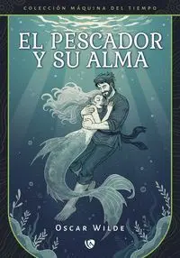 El Pescador y Su Alma
