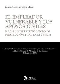 El Empleador Vulnerable y los Apoyos Civiles Hacia un esta