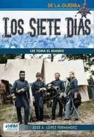 Los Siete Dias. Lee Toma el Mando