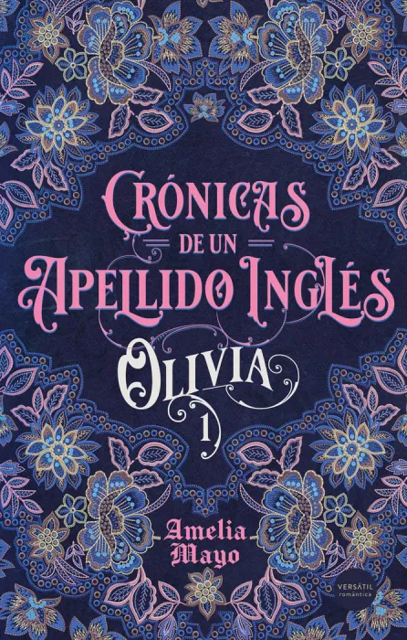 Crónicas de un Apellido Inglés 1 Olivia