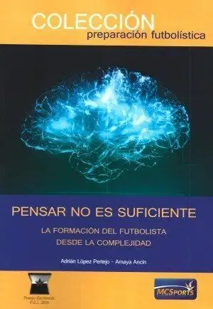 Pensar no Es Suficiente