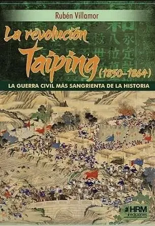 La Revolucion Taiping 1850-1864