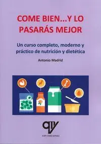Come Bien... Y lo Pasarás Mejor
