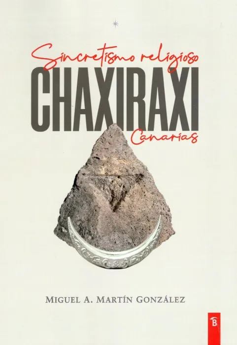 Chaxiraxi Sincretismo Religioso en Canarias