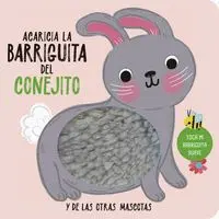Acaricia la Barriguita del Conejito y de las Otras Mascotas