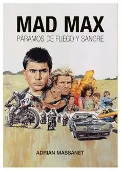 Mad Max, Paramos de Fuego y Sangre