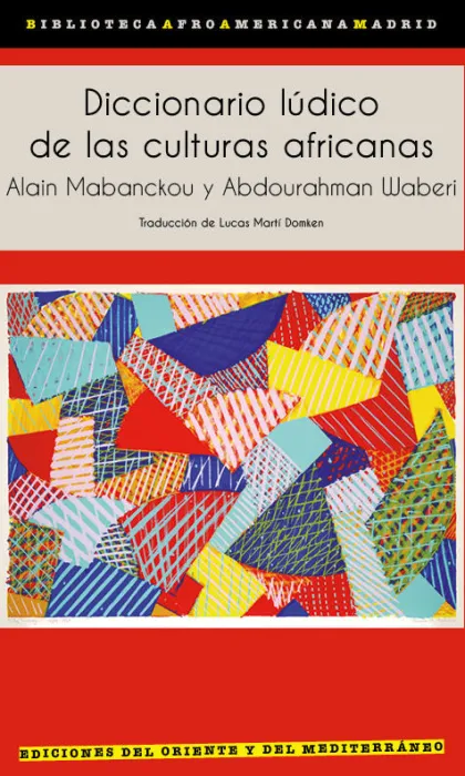 Diccionario Ludico de las Culturas Africanas