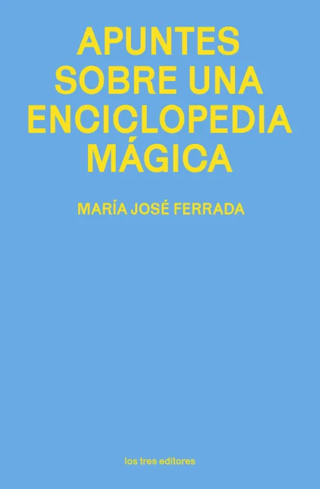 Apuntes Sobre una Enciclopedia Mágica